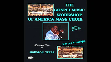 "For God So Loved The World" (Original)(1982) GMWA Mass Choir