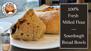 Fresh Milled Flour Sourdough Bread Bowls | Easy Home Ground Wheat Recipe