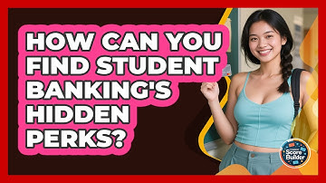 How Can You Find Student Banking