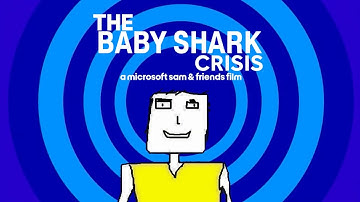 [DISCLAIMER] The Baby Shark Crisis | A Microsoft Sam And Friends Film | Full Movie | Miguel M.C.