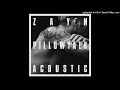 ZAYN - PILLOWTALK (the living room session)[Instrumental] | PILLOWTALK - Acoustic