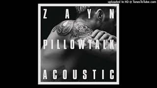 Zayn  Pillowtalk the Living Room Sessioninstrumental  Pillowtalk  Acoustic