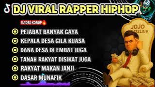 🎧BEST DJ RAPPER HIPHOP TERBARU 2025 || 🎶PEJABAT BANYAK GAYA | SINDIRAN PEDAS #djhiphop #rap