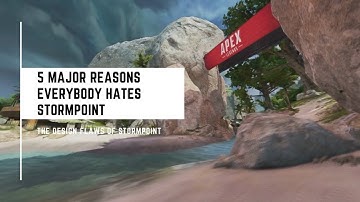 Why Everybody HATES Stormpoint