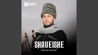 Shaueishe - Ruslan Malaev