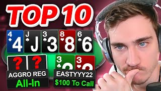 GETTING PUT IN THE BLENDER AT 100NL?! | Top 10 Hands Ep. 167