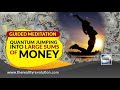 Guided Meditation - Quantum Jumping Into Large Sums Of Money