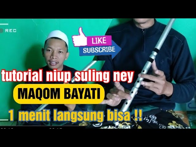 Tutorial meniup suling ney nada bayati dan cara mainnya  || untuk pemula class=