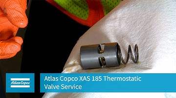Atlas Copco XAS 185 Thermostatic Valve Service | Atlas Copco Power Technique USA