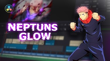 |Neptun| "GLOW EFFECT" Tutorial | Da Vinci Resolve|