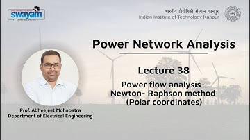 Lecture 38: Power flow analysis- Newton- Raphson method (polar coordinates)