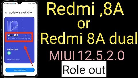 Redmi 8,8A,8A dual new update miui 12.5.2.0 (role out start) #miui_12.5_update