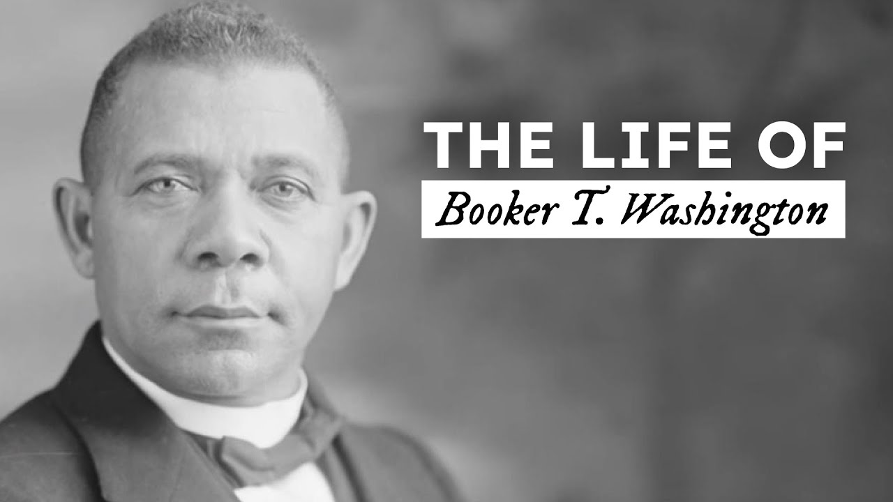 The Life Of Booker T Washington YouTube The Life Of Booker T Washington YouTube