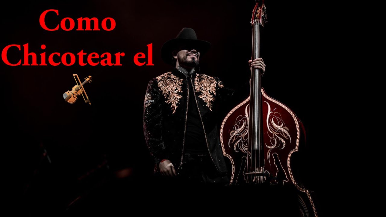 Como Chicotear el Tololoche