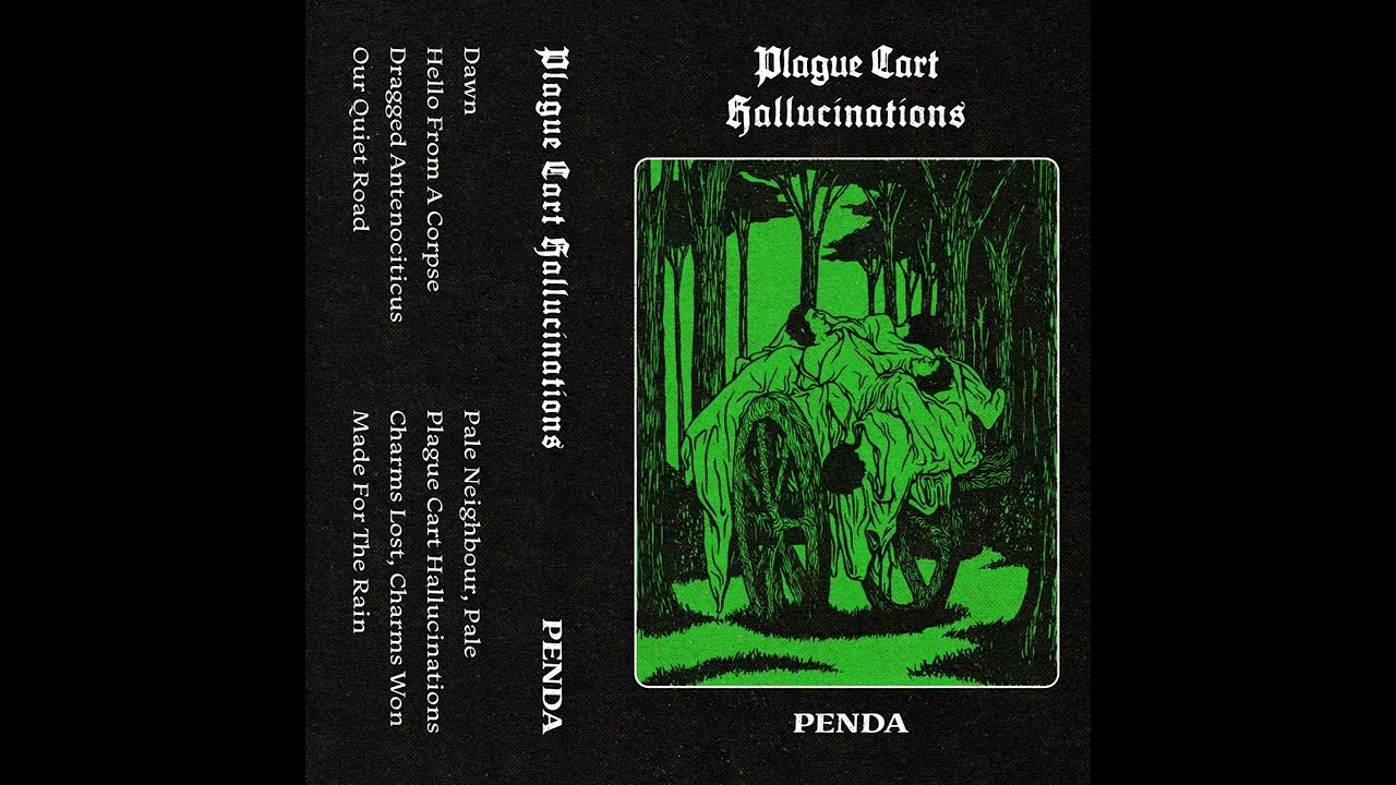 Plague Cart Hallucinations   PENDA Dungeon SynthPsychedelicDoom