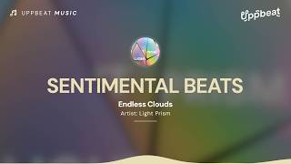 Sentimental Beats [Royalty Free Music] - Endless Clouds by Light Prism | Uppbeat