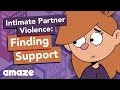 Finding Support for Intimate Partner Violence