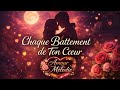 Chaque Battement de Ton Cœur – Chanson d’Amour Romantique | Amour en Mélodie