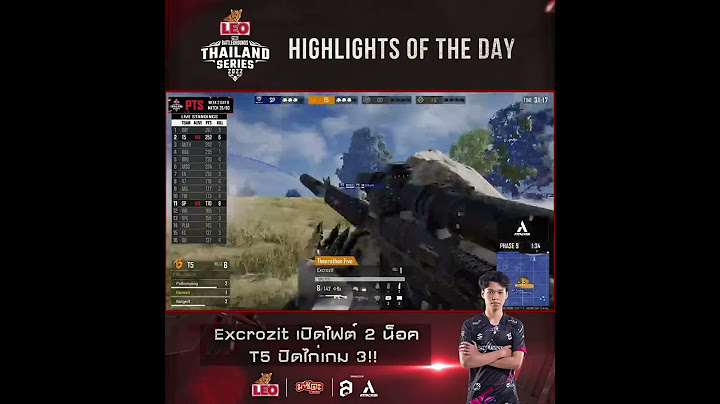 🎬”Excrozitt เปิด 2 น็อค ก่อนปิดไก่” ไฮไลท์ชอตเทพประจำวัน ”LEO PUBG Thailand Series 2022 SS8” (W2 D9)