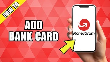 How To Add Bank Card To Moneygram