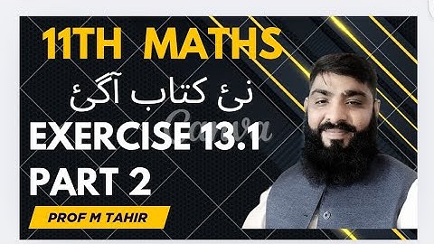 11th class math ll 1st Year Math New Book Exercise 13.1 - exercise 13.1 class 11 
