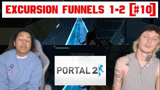WAKE UP!!! Excursion Funnels 1-2 Portal 2 [#10]