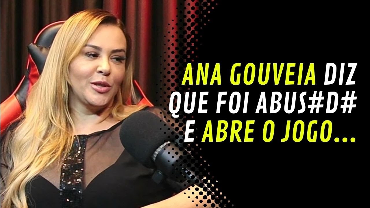 ANA GOUVEIA SOFREU AB#SO E ABRE O JOGO | #54 CORTES DO LOBÃO