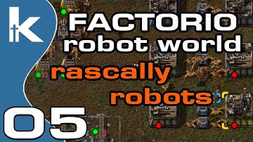 Factorio Rascally Robots | Robot World Mod Ep 5