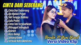 Download Lagu CINTA DARI SEBERANG - Brodin Ft. Yuni Yunel Om Nirwana Comeback | OJO NJALUK PEGAT | DANGDUT TERBARU MP3 Download Lagu CINTA DARI SEBERANG - Brodin Ft. Yuni Yunel Om Nirwana Comeback | OJO NJALUK PEGAT | DANGDUT TERBARU MP3