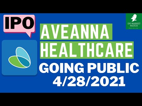 New IPO Aveanna Healthcare Going Public April 28 $AVAH Stock