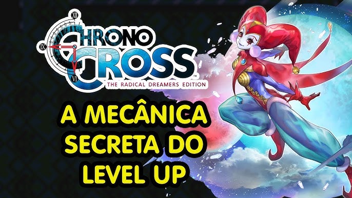 8 Motivos para jogar Chrono Cross - Overplay