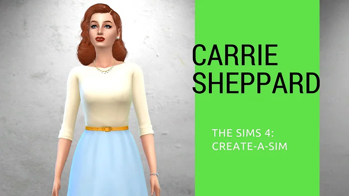 Carrie Sheppard | The Sims 4: CAS