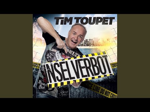 Tim Toupet - Inselverbot