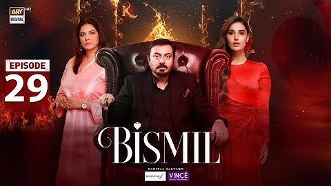 Bismil Episode 29 -  Naumaan Ijaz _ Hareem Farooq - 23 Nov 2024 - ARY Digital Drama