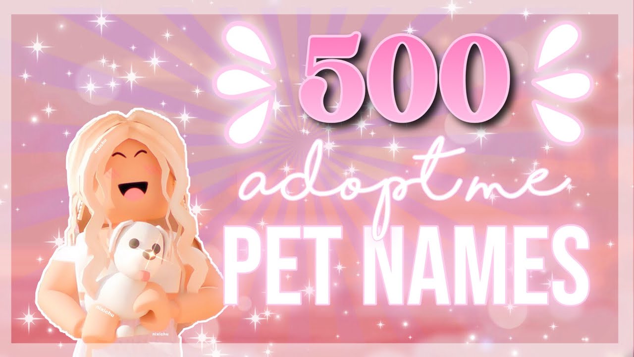 Top 5 Cutest Pet Names in Adopt Me! - Touch, Tap, Play