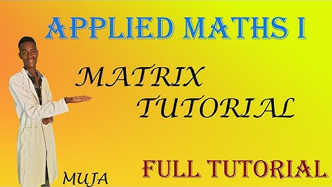 Matrix Full Tutorial | Applied One Full Tutorial ATC TUBE |Muja | #tutorial #maths #Atctube