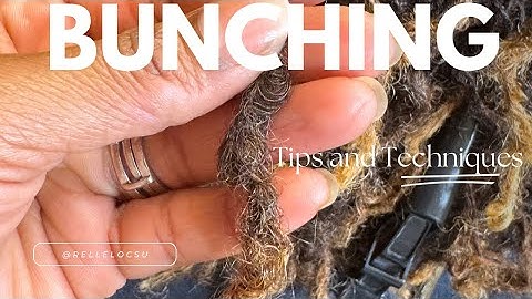 Correcting Bunching on Sisterlocks: Tips and Techniques