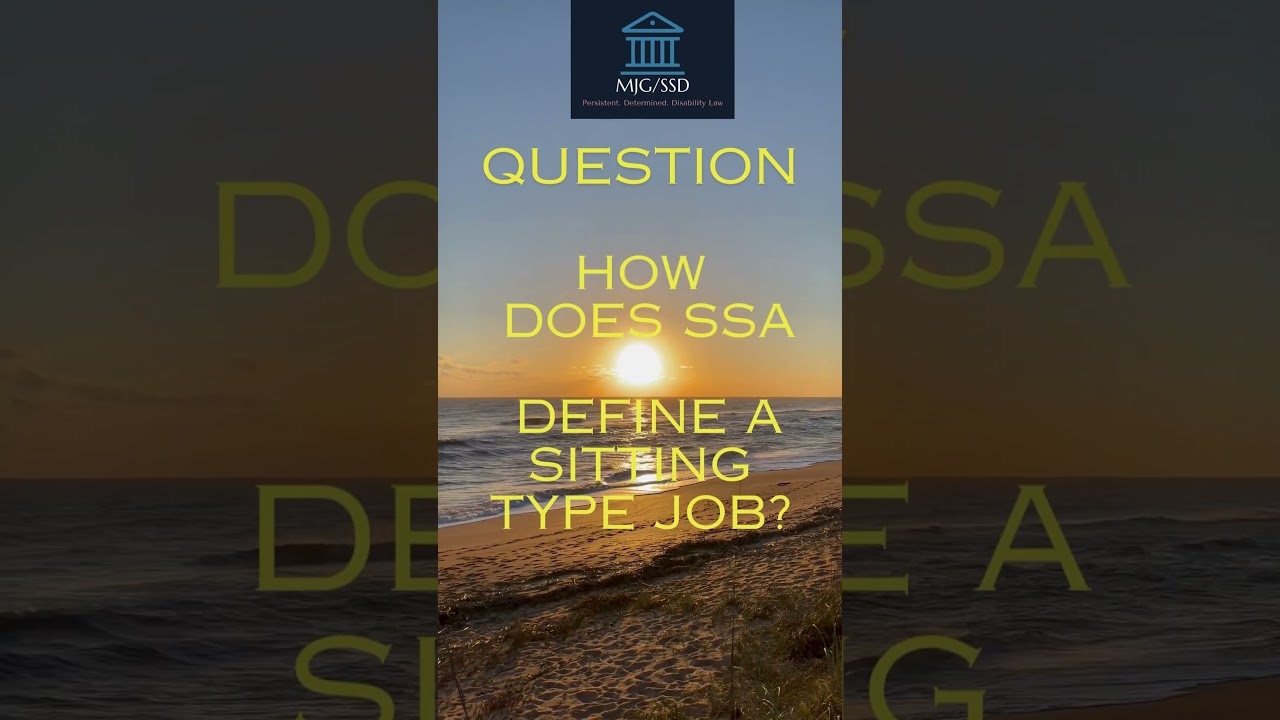 Understanding Sedentary Work #ssdiattorney #ssdilawyer #disabilityclaim #disabilityattorney