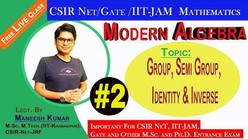 #2 | group theory definitions and examples | abelian group | csir net mathematics