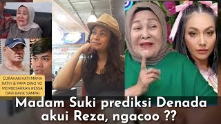 Madam Suki prediksi Denada akui Reza, ngacoo ?? #denada #reza