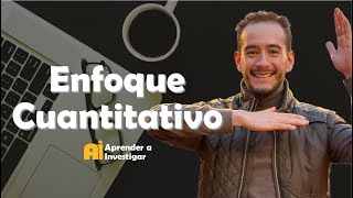 📊Dominando el ENFOQUE CUANTITATIVO - Características, Fortalezas y Debilidades