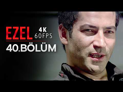 Ezel 40. Bölüm | 4K 60 FPS