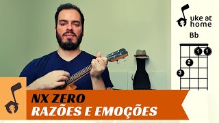 Uke at Home: Razões E Emoções - NX Zero - Key of E♭
