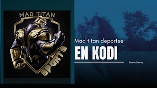 Mad titan addon en kodi