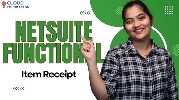 NetSuite Functional Item Receipt | NetSuite Functional Course | NetSuite Functional |CloudFoundation