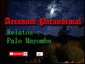 Relatos:  Palo Mayombe