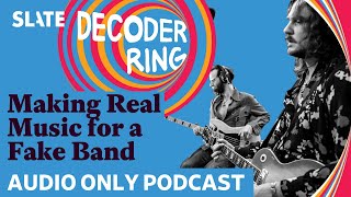 Making Real Music for a Fake Band | Decoder Ring