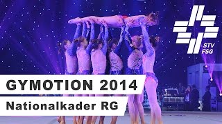 Gymotion 2014 - Nationalkader Rhythmische Gymnastik