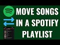 How to Move Songs in a Spotify Playlist