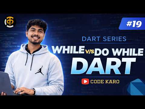While vs Do-While Loop in Dart 🔥 | Difference Explained with Examples | Code Karo